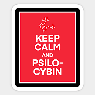 Keep calm and Psilocybin chemical shirt Sticker